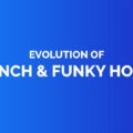 Evolution of french funky house