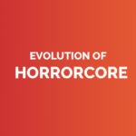 Evolution of horrorcore