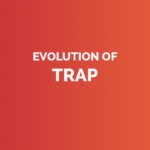 Evolution of trap